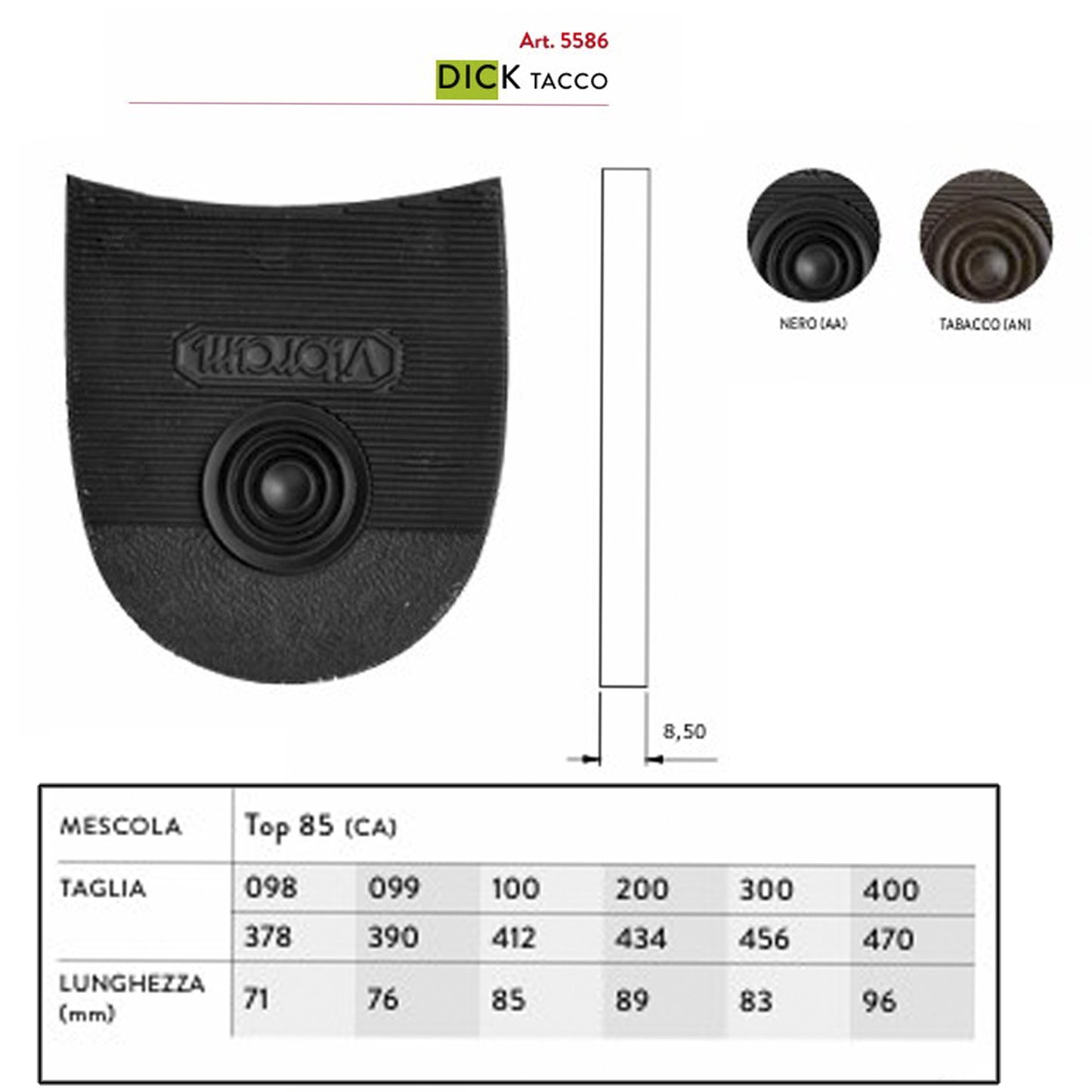 Tacco sopratacco gomma Vibram Dick 5586 da mm 10 riparazione creazione calzature