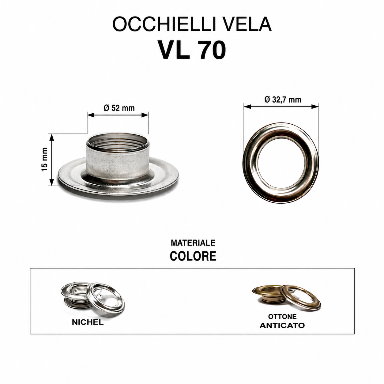 Occhielli vela VL70 Ø 29,7mm alluminio ferro ottone acciaio inox nautica