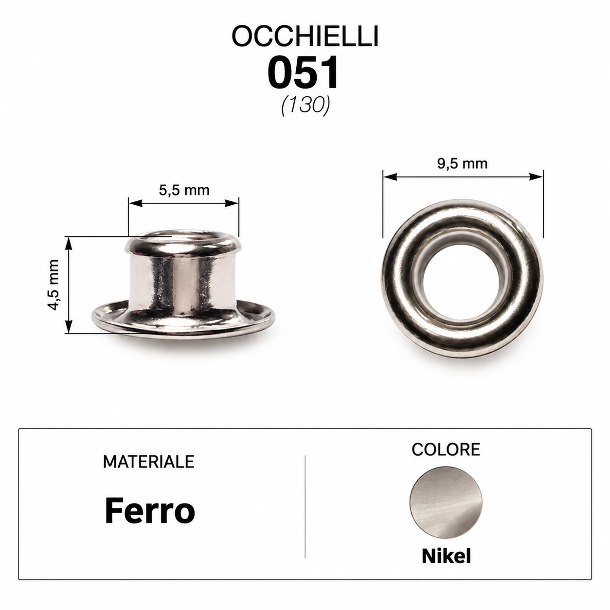 Occhielli 051 foro Ø 5,5mm Ferro/Ottone 100 pz per borse scarpe stoffa cuoio